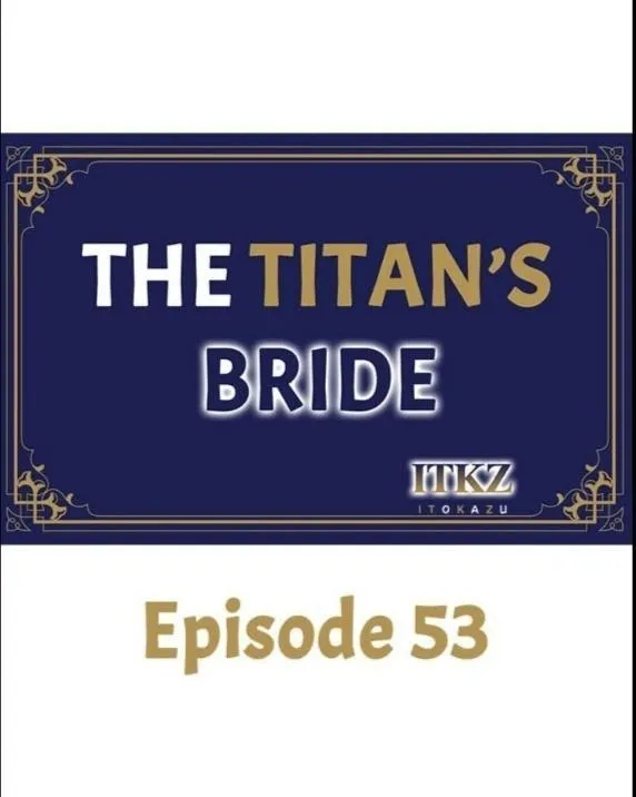 The Titan's bride Chapter 53 page 1 - 