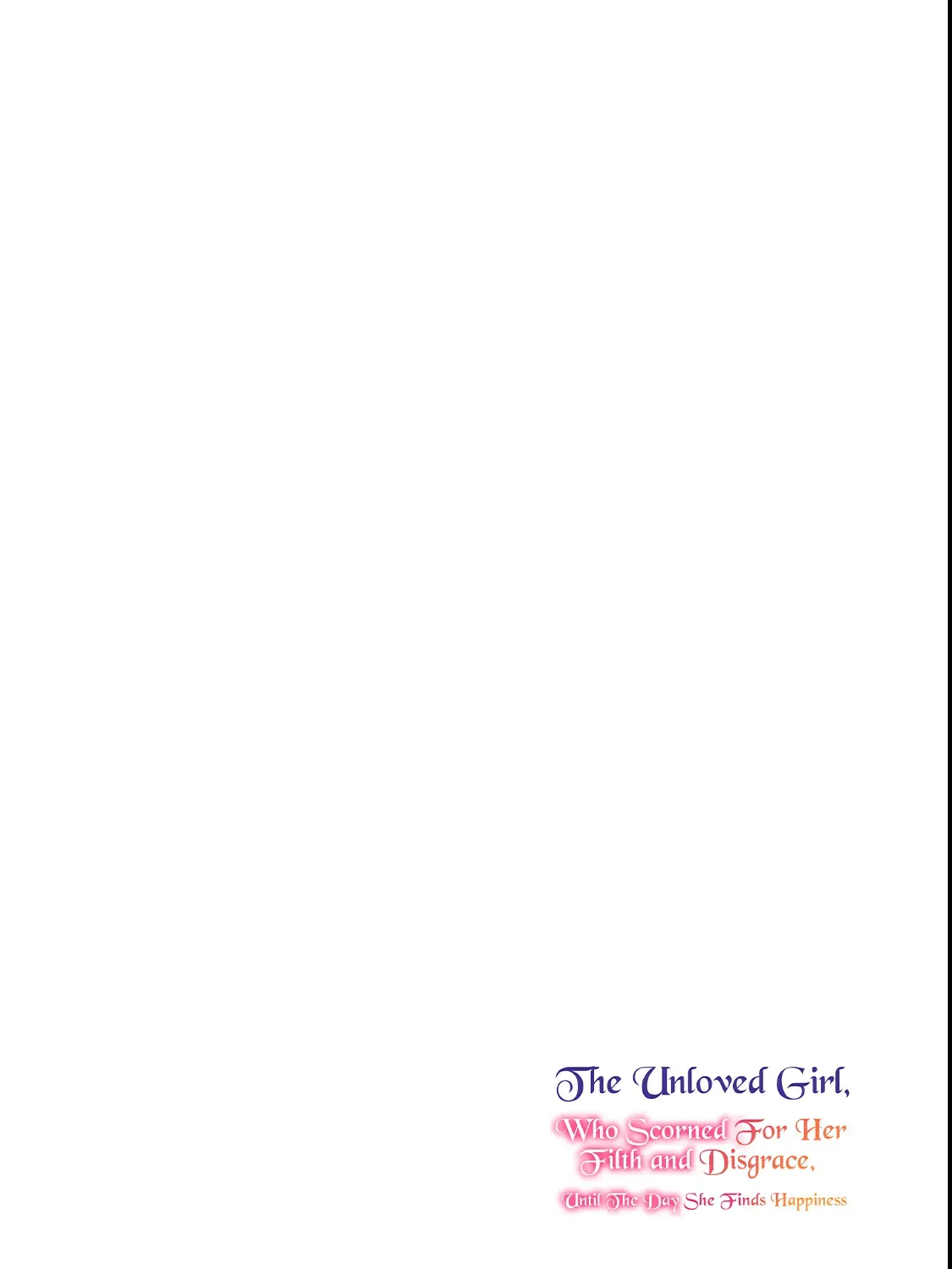 The unloved girl, who scorned for her filth and disgrace, until the day she finds happiness Chapter 1 page 5 - 