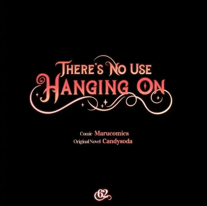 There's No Use Hanging On Chapter 62 page 9 - 
