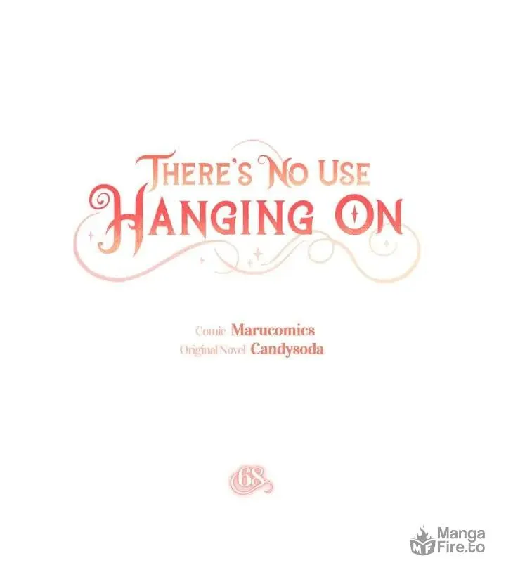 There's No Use Hanging On Chapter 68 page 58 - 