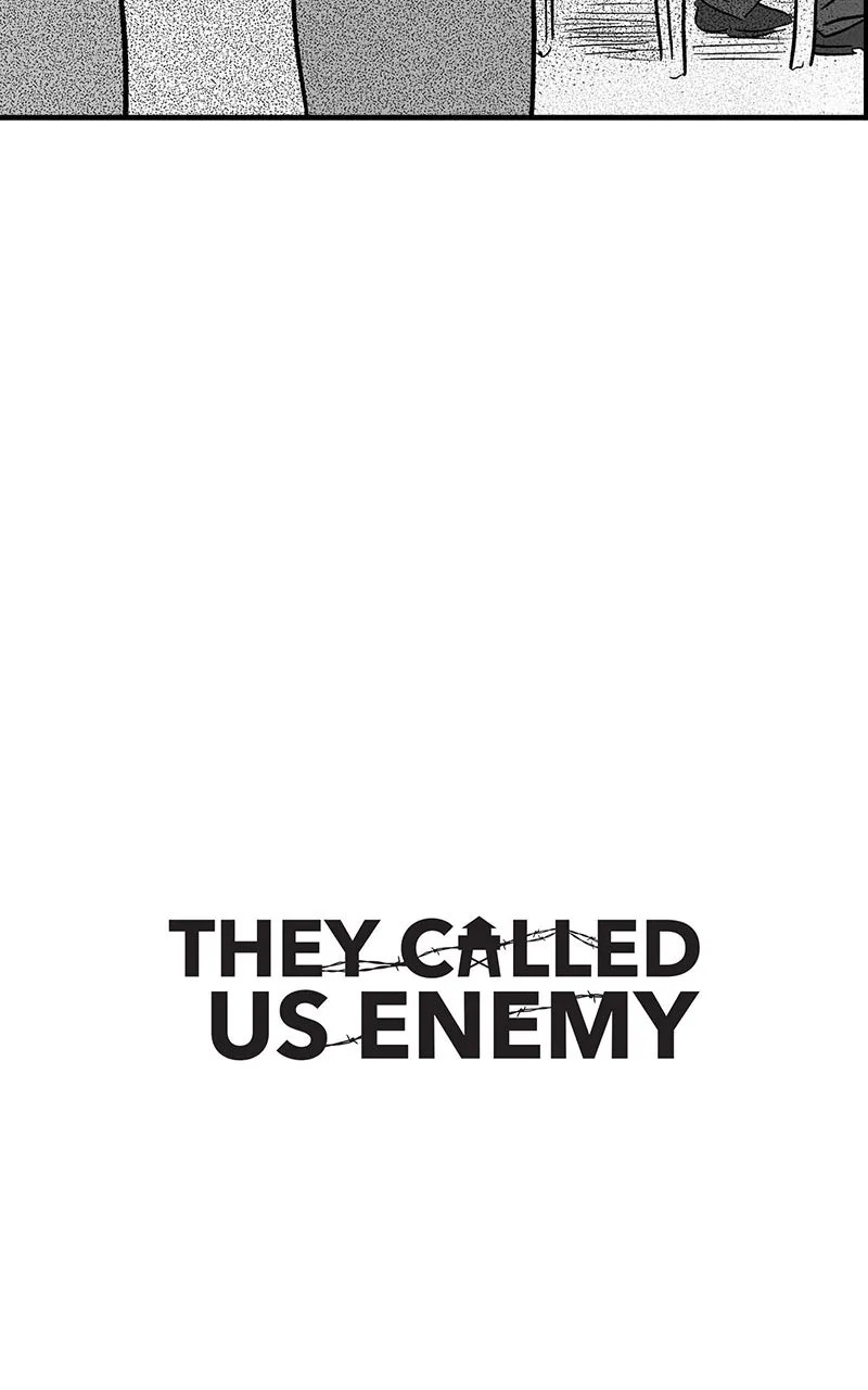They Called Us Enemy Chapter 18 page 31 - 