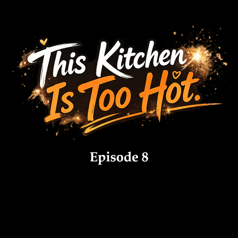This Kitchen Is Too Hot Chapter 8 page 1 - 