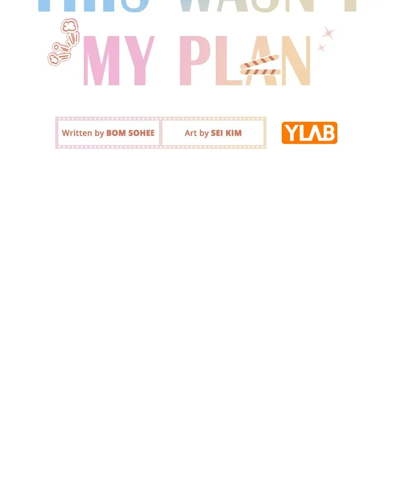 This Wasn't My Plan Chapter 15 page 16 - 