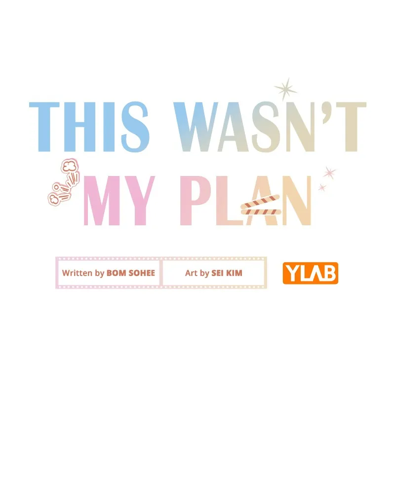 This Wasn't My Plan Chapter 18 page 35 - 