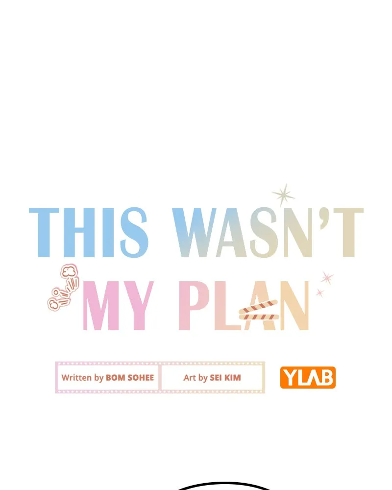 This Wasn't My Plan Chapter 24 page 1 - 