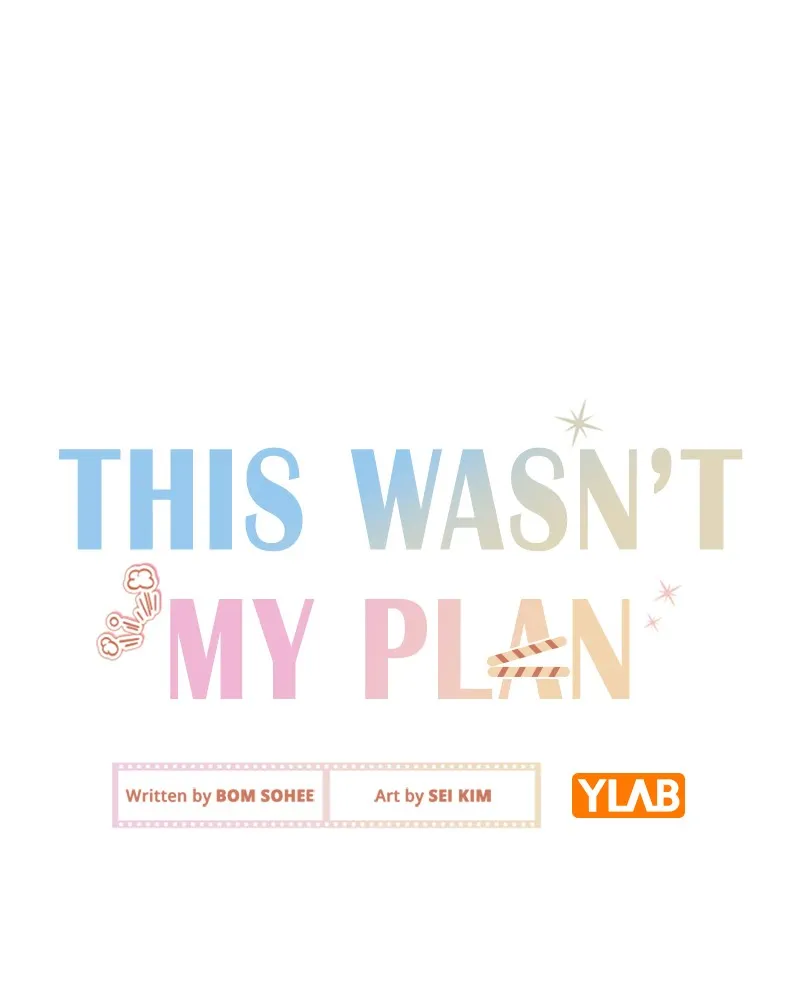 This Wasn't My Plan Chapter 27 page 21 - 