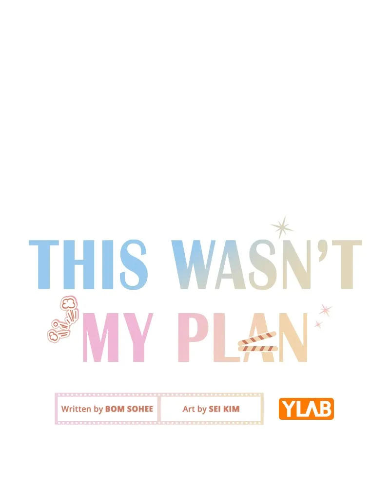 This Wasn't My Plan Chapter 34 page 13 - 