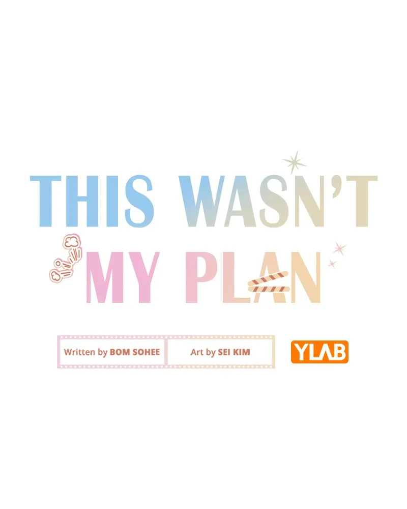 This Wasn't My Plan Chapter 36 page 1 - 