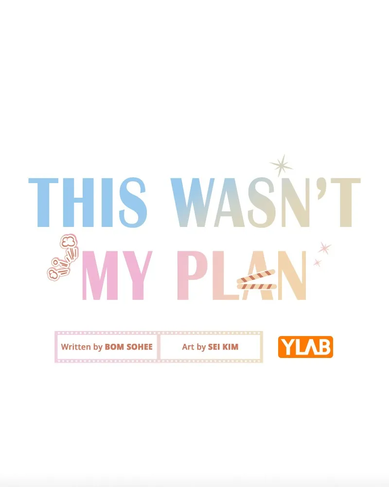 This Wasn't My Plan Chapter 47 page 13 - 