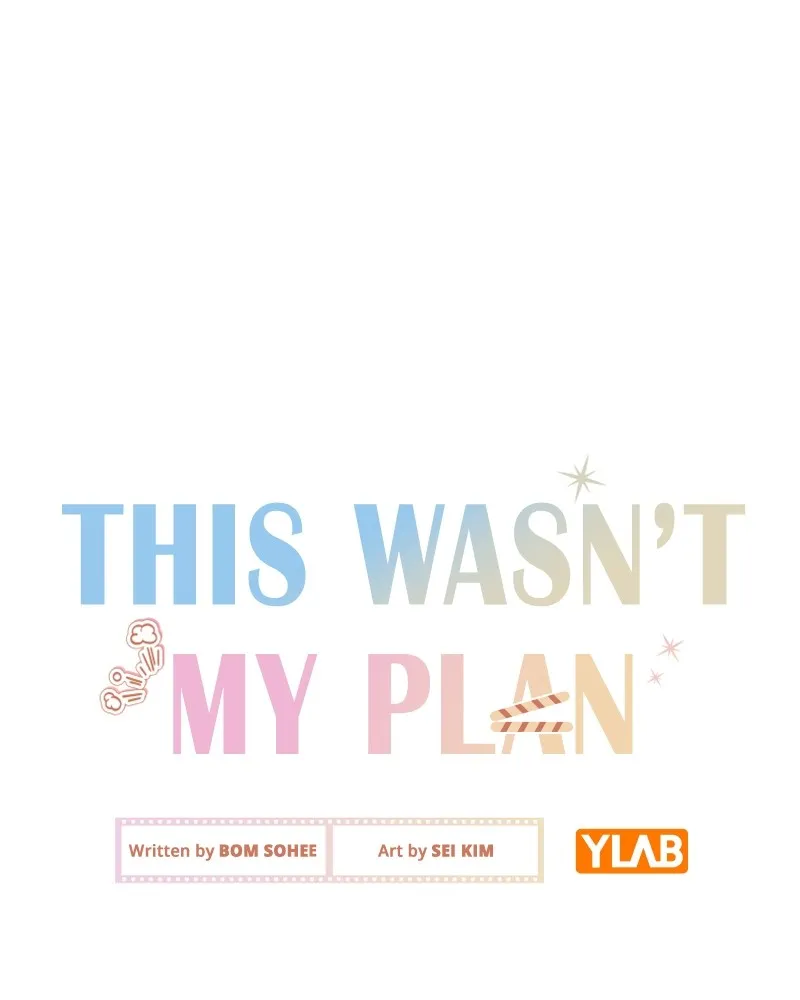This Wasn't My Plan Chapter 6 page 15 - 