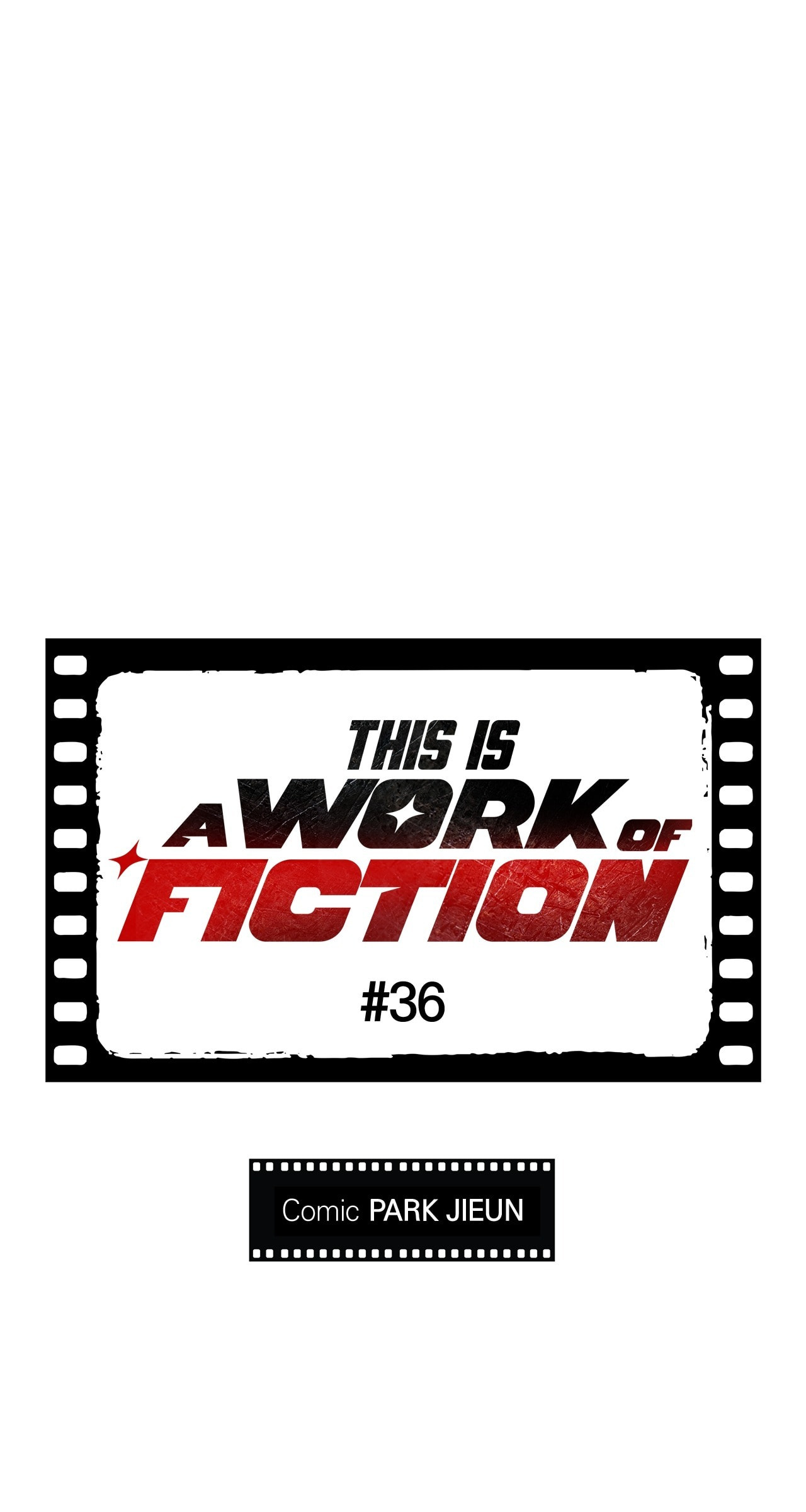 This Work is Fiction Chapter 36 page 1 - 