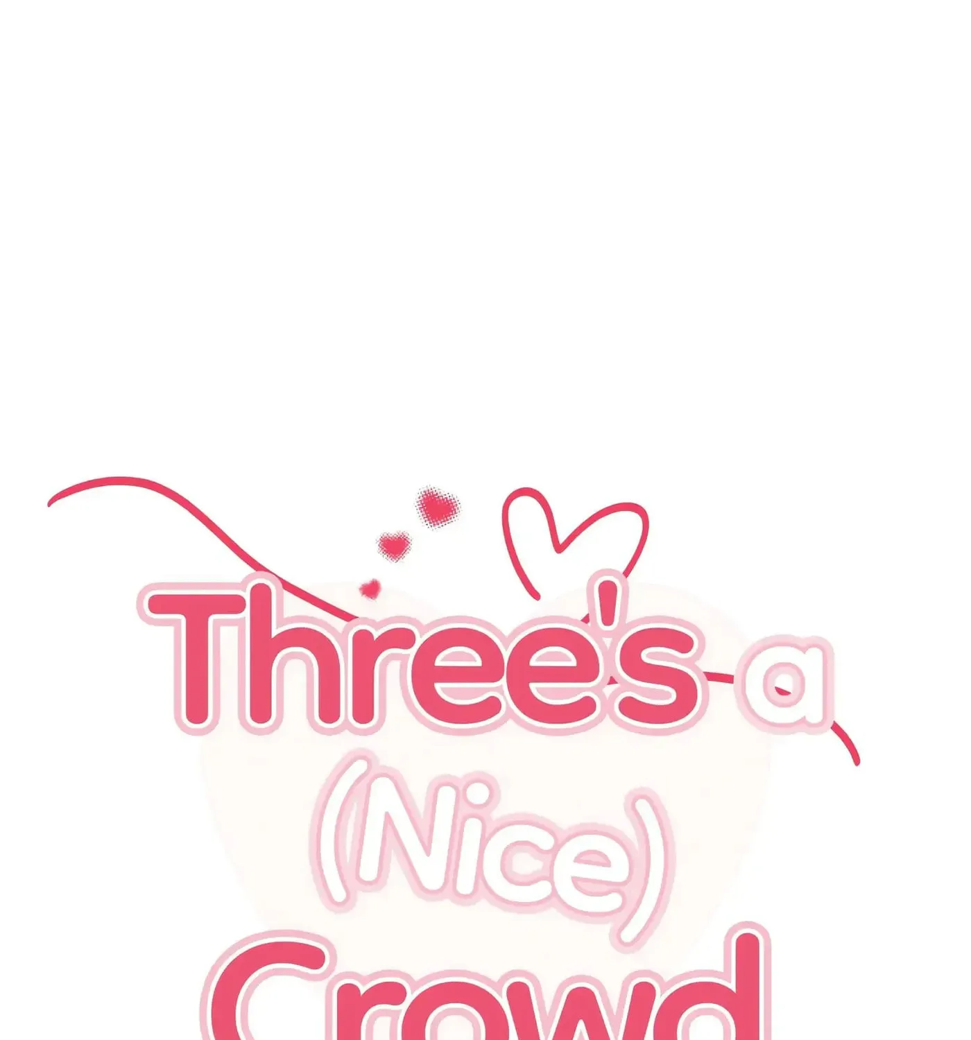 Three's a (Nice) Crowd Chapter 9 page 10 - 