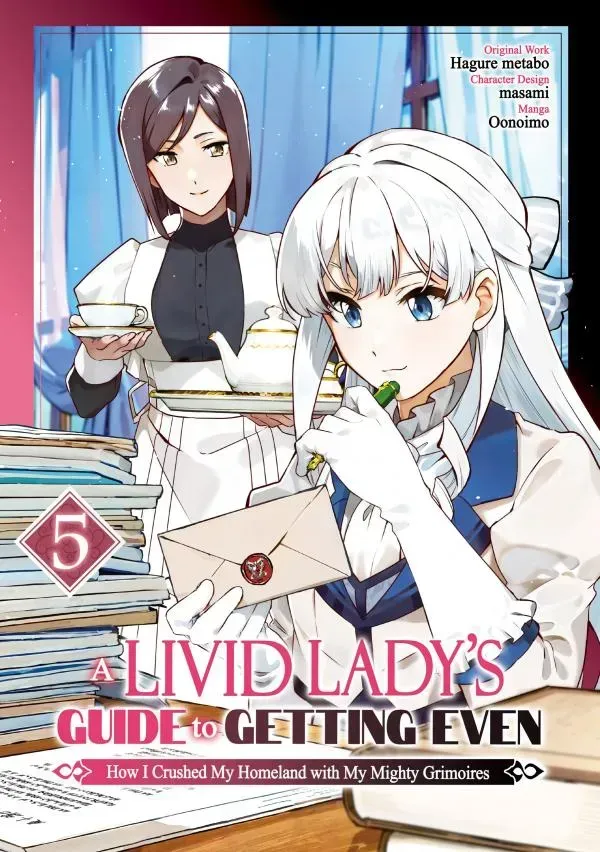 A Livid Lady's Guide to Getting Even: How I Crushed My Homeland with My Mighty Grimoires