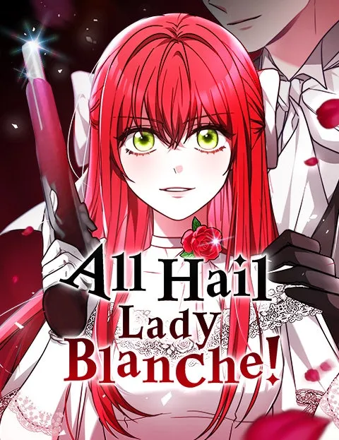 Cover of All Hail Lady Blanche!