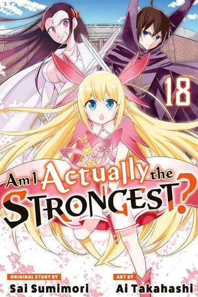 Cover of Am I Actually the Strongest?