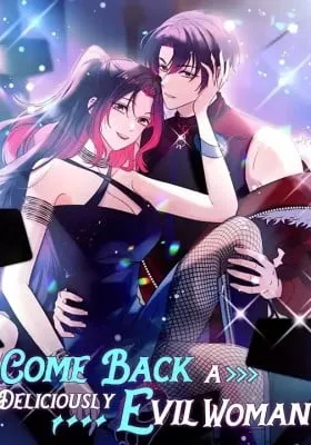 Cover of Come Back a Deliciously Evil Woman