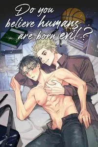 Cover of Do You Believe Humans Are Born Evil