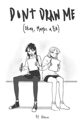 Cover of Don't Draw Me (Okay Maybe a Bit)