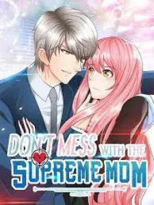 Cover of Don't Mess with the Supreme Mom