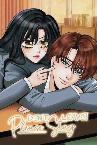 Cover of Don't Leave! Please Stay