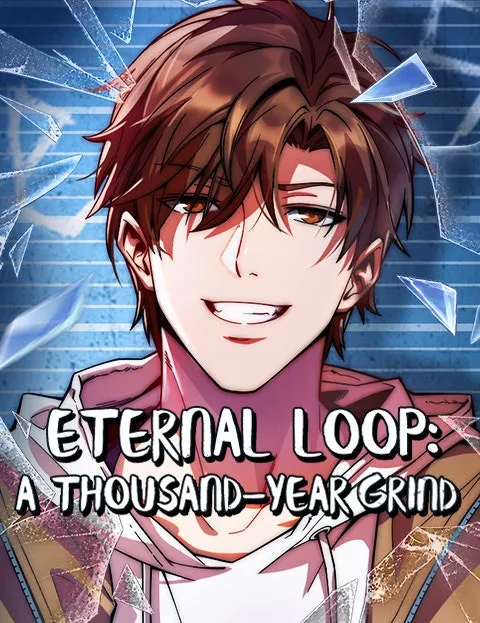 Cover of Eternal Loop: A Thousand-Year Grind
