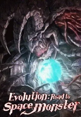Cover of Evolution: Road to Space Monster