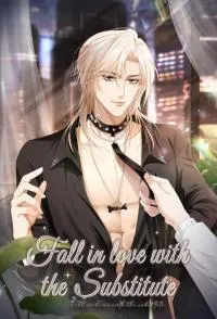 Cover of Fall in love with the Substitute