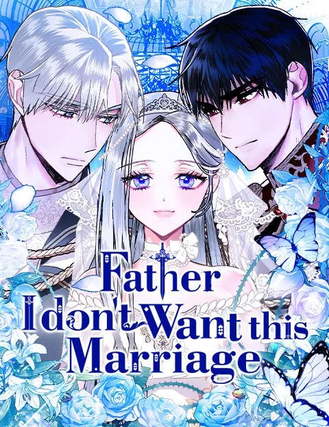 Cover of Father, I Don't Want this Marriage
