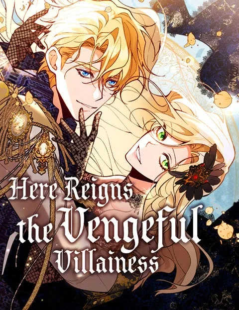 Cover of Here Reigns the Vengeful Villainess
