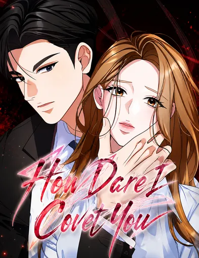 Cover of How Dare I Covet You