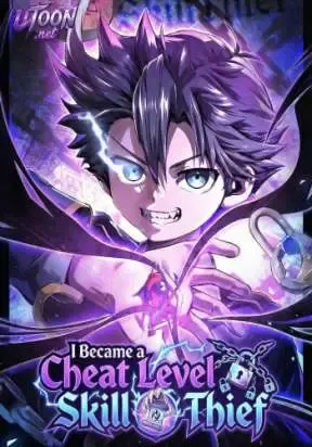 Cover of I Became a Cheat-Level Skill Thief