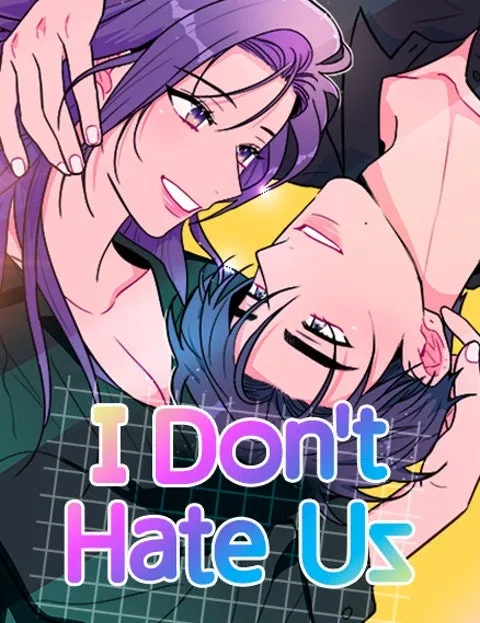 Cover of I Don't Hate Us