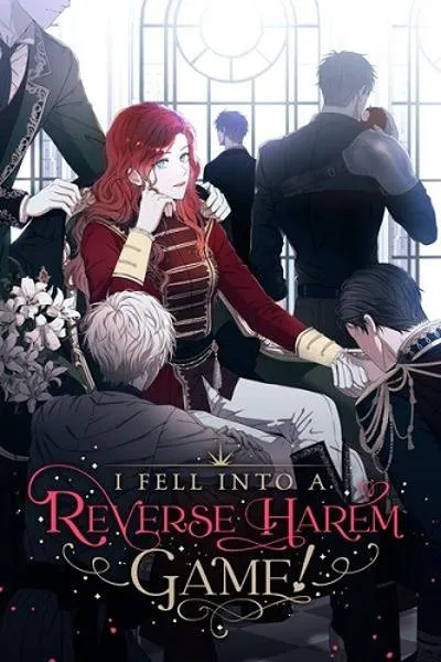 Cover of I Fell into a Reverse Harem Game!