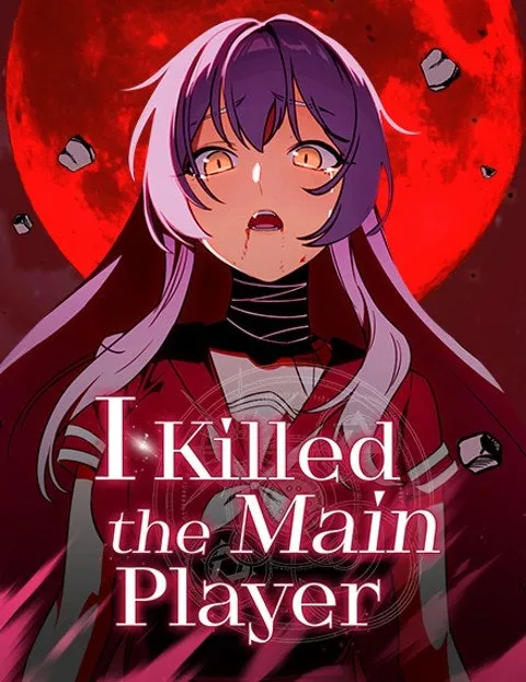 Cover of I Killed the Main Player
