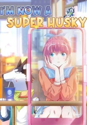 Cover of I'm Now a Super Husky