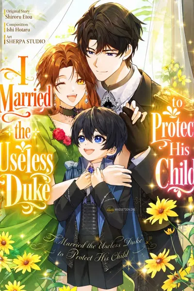 Cover of I Married the Useless Duke to Protect His Child