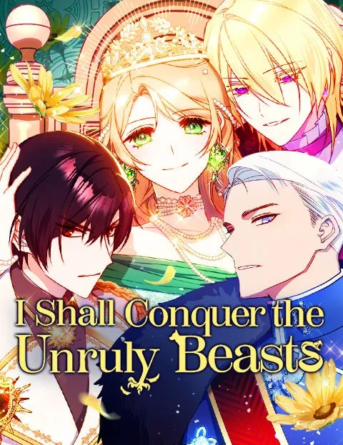 Cover of I Shall Conquer theUnruly Beasts