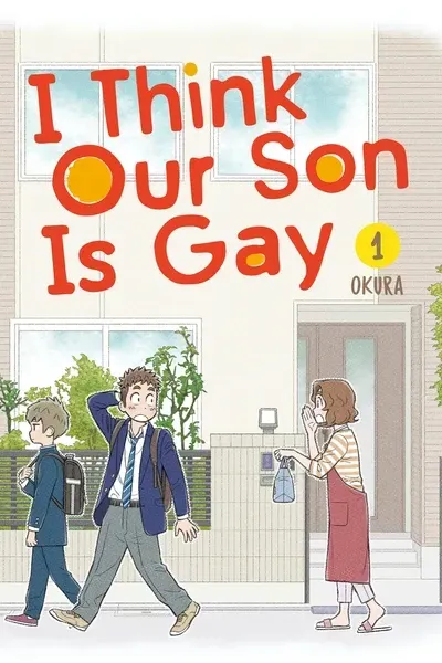 Cover of I Think Our Son Is Gay