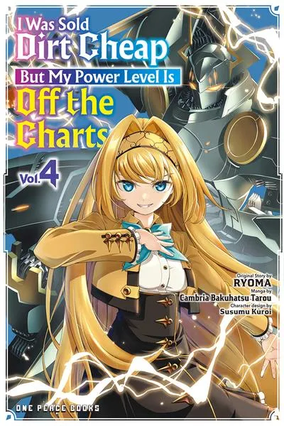 Cover of I Was Sold Dirt Cheap, But My Power Level Is Off the Charts