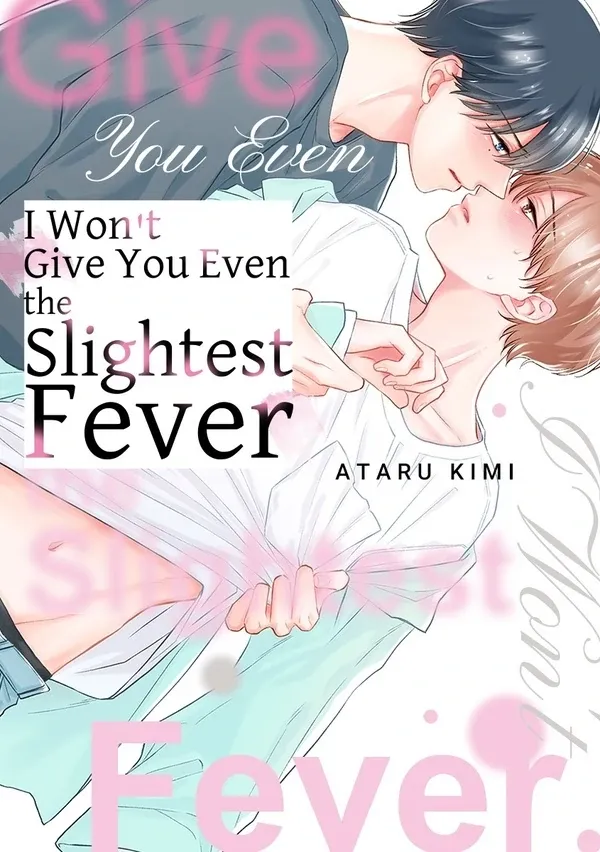 Cover of I Won't Give You Even the Slightest Fever