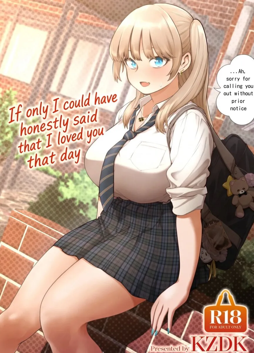 Cover of If only I could have honestly said that I loved you that day.