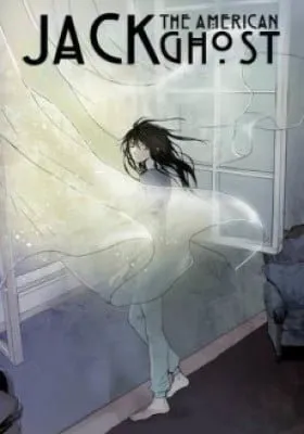 Cover of Jack: The American Ghost