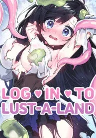 Cover of Log in to Lust-a-land