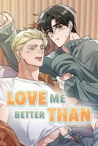 Cover of Love Me Better Than