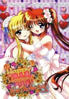 Cover of Mahou Shoujo Lyrical Nanoha dj - Happy Happy Wedding!