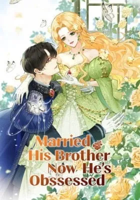 Cover of Married His Brother and Now He's Obssessed