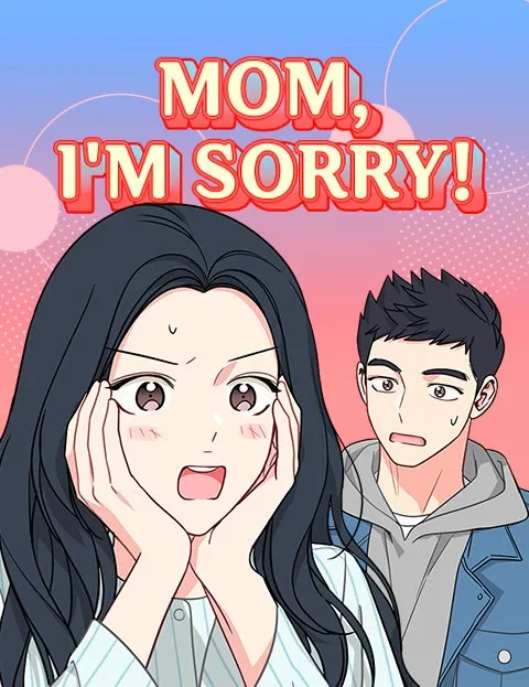 Cover of Mom, I'm Sorry