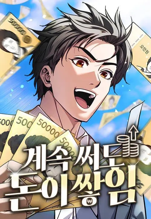 Cover of Money Keeps Piling Up No Matter How Much I Spend