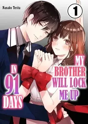 Cover of My Brother Will Lock Me Up in 91 Days! {Offical}