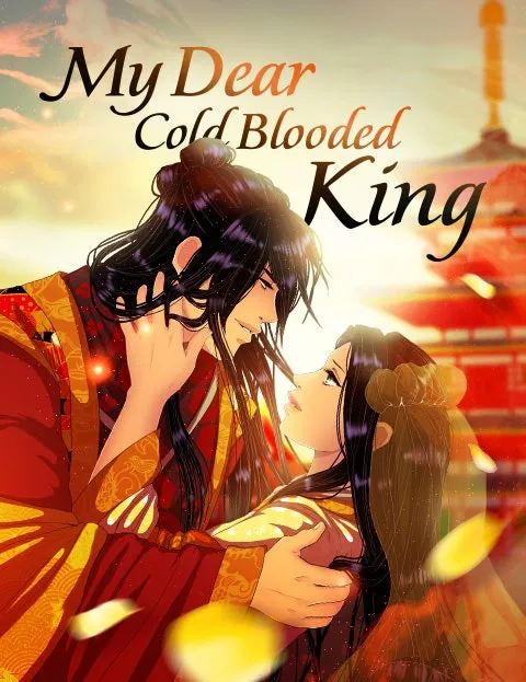 Cover of My Dear Cold-Blooded King